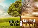 BIẾN ĐỔI KHÍ HẬU LÀ GÌ? NGUYÊN NHÂN VÀ HẬU QUẢ