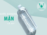 NƯỚC KHOÁNG MẶN LÀ GÌ? TÁC DỤNG CỦA NƯỚC KHOÁNG MẶN ĐỐI VỚI ĐỜI SỐNG CỦA CHÚNG TA